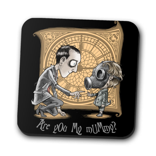 I'm Not Your Mummy - Coasters