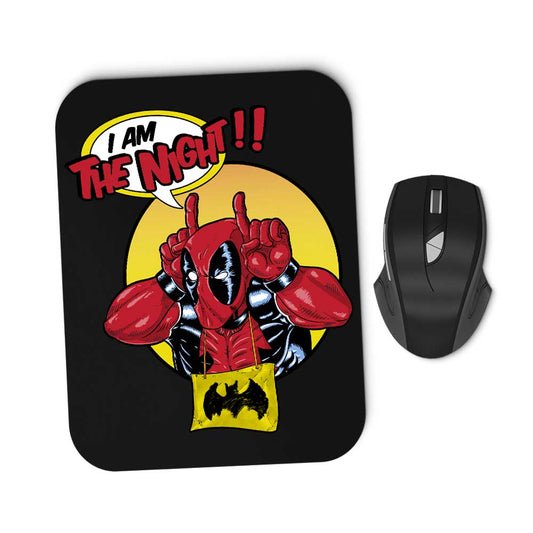 I'm the Night - Mousepad