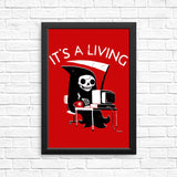 It's a Living - Posters & Prints