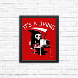 It's a Living - Posters & Prints