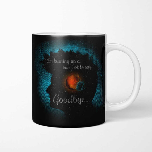 Just to Say Goodbye - Mug