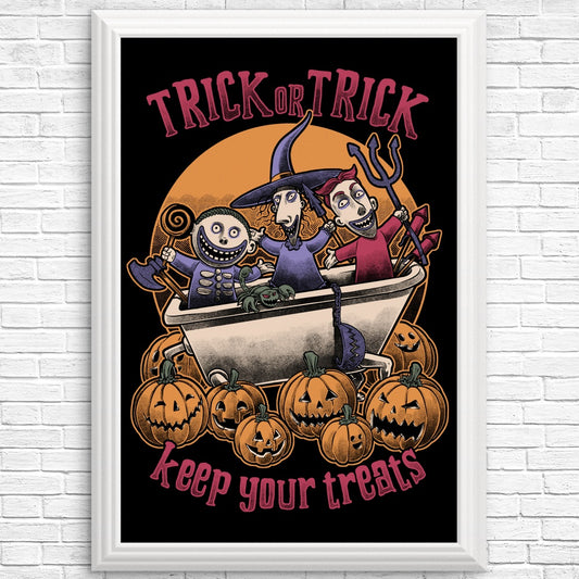 Keep Your Treats - Posters & Prints