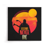 Legends Never Die - Canvas Print