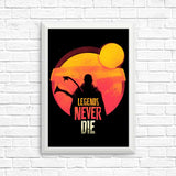 Legends Never Die - Posters & Prints