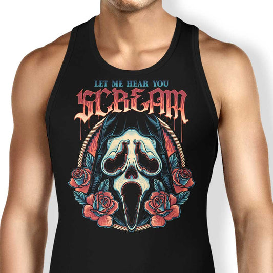 Let Me Hear You Scream - Tank Top