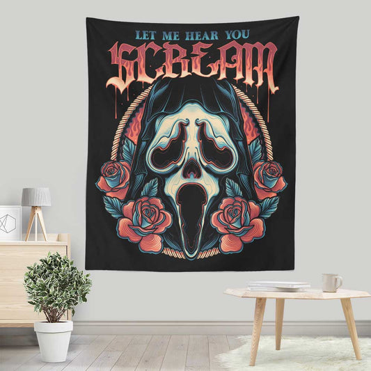 Let Me Hear You Scream - Wall Tapestry