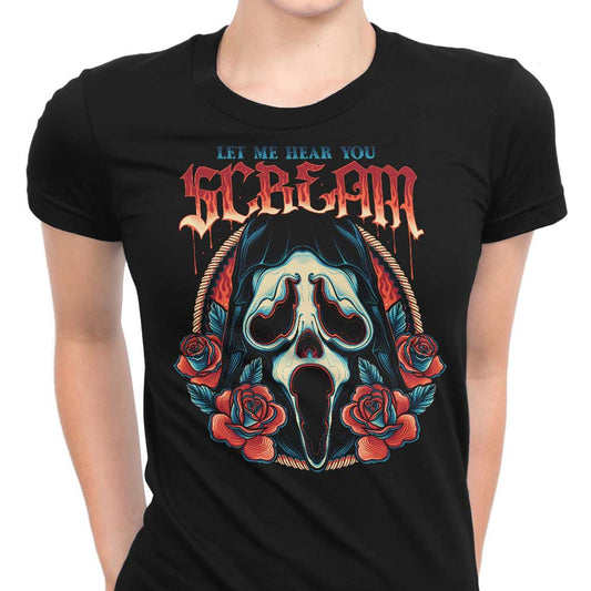 Let Me Hear You Scream - Women's Apparel