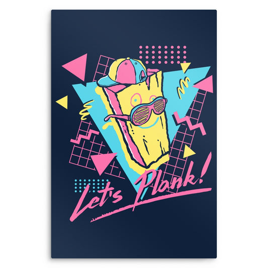 Let's Plank - Metal Print