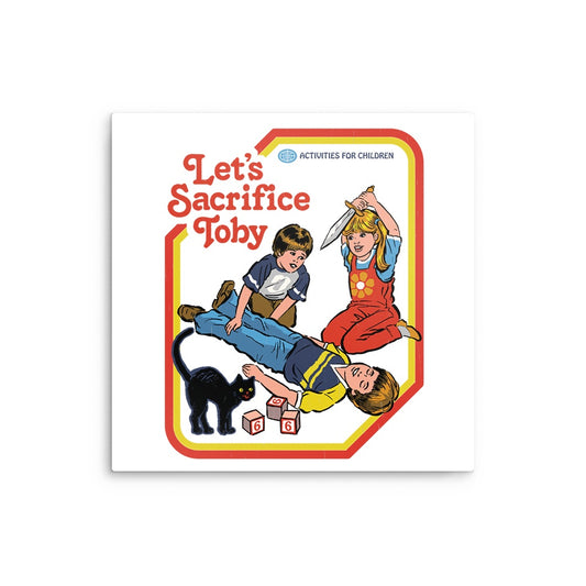 Let's Sacrifice Toby - Metal Print