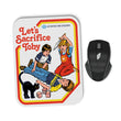 Let's Sacrifice Toby - Mousepad