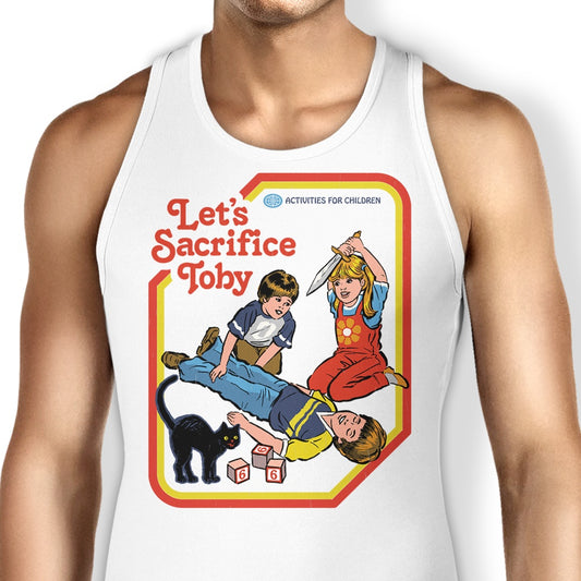 Let's Sacrifice Toby - Tank Top