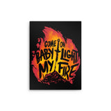 Light My Fire - Metal Print