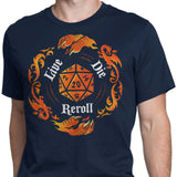 Live Die Reroll - Men's Apparel