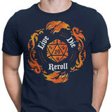 Live Die Reroll - Men's Apparel