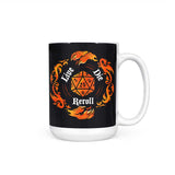 Live Die Reroll - Mug