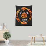 Live Die Reroll - Wall Tapestry