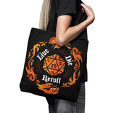 Live Die Reroll - Tote Bag