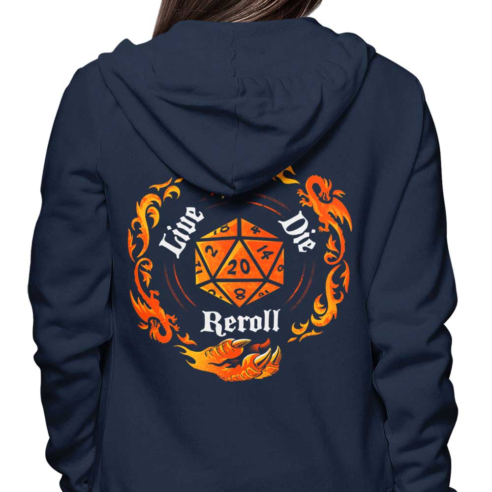 Live Die Reroll - Hoodie