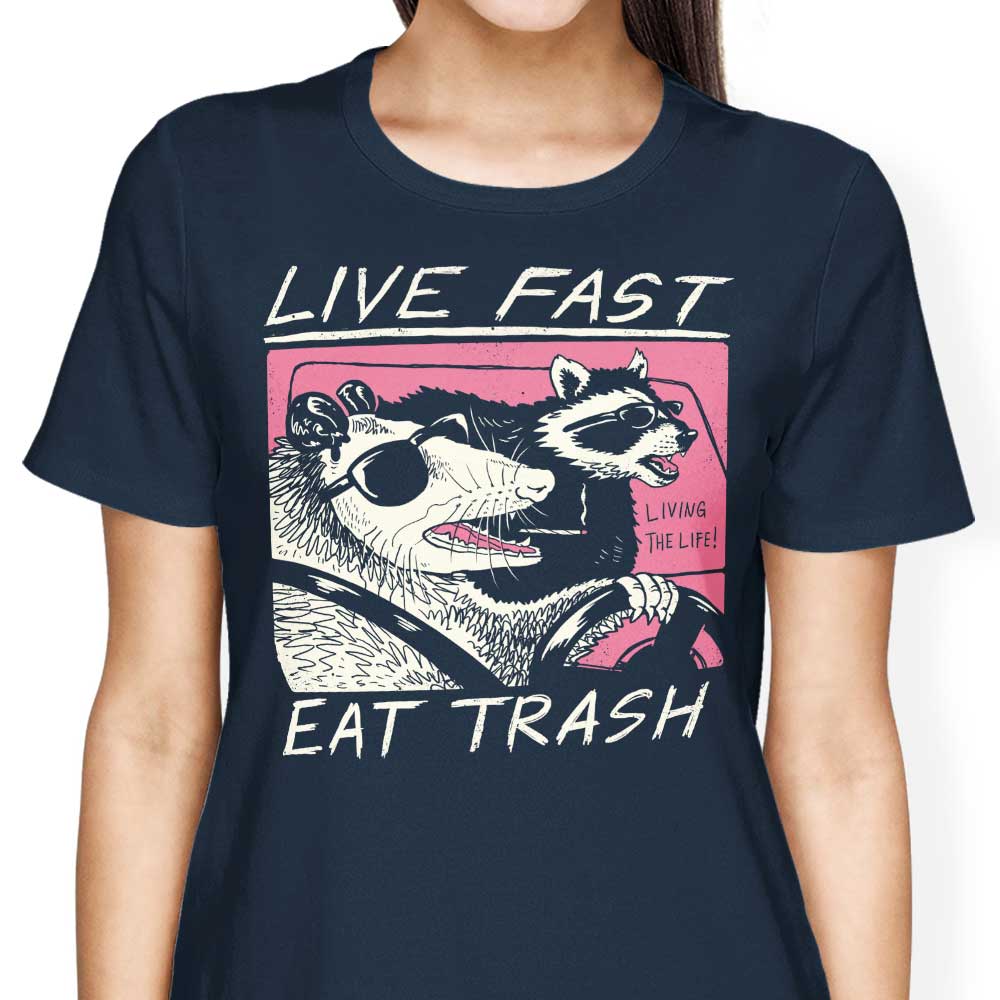 Live Fast, Eat Trash - Women's Apparel