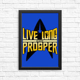 Live Long - Posters & Prints