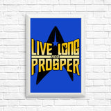 Live Long - Posters & Prints