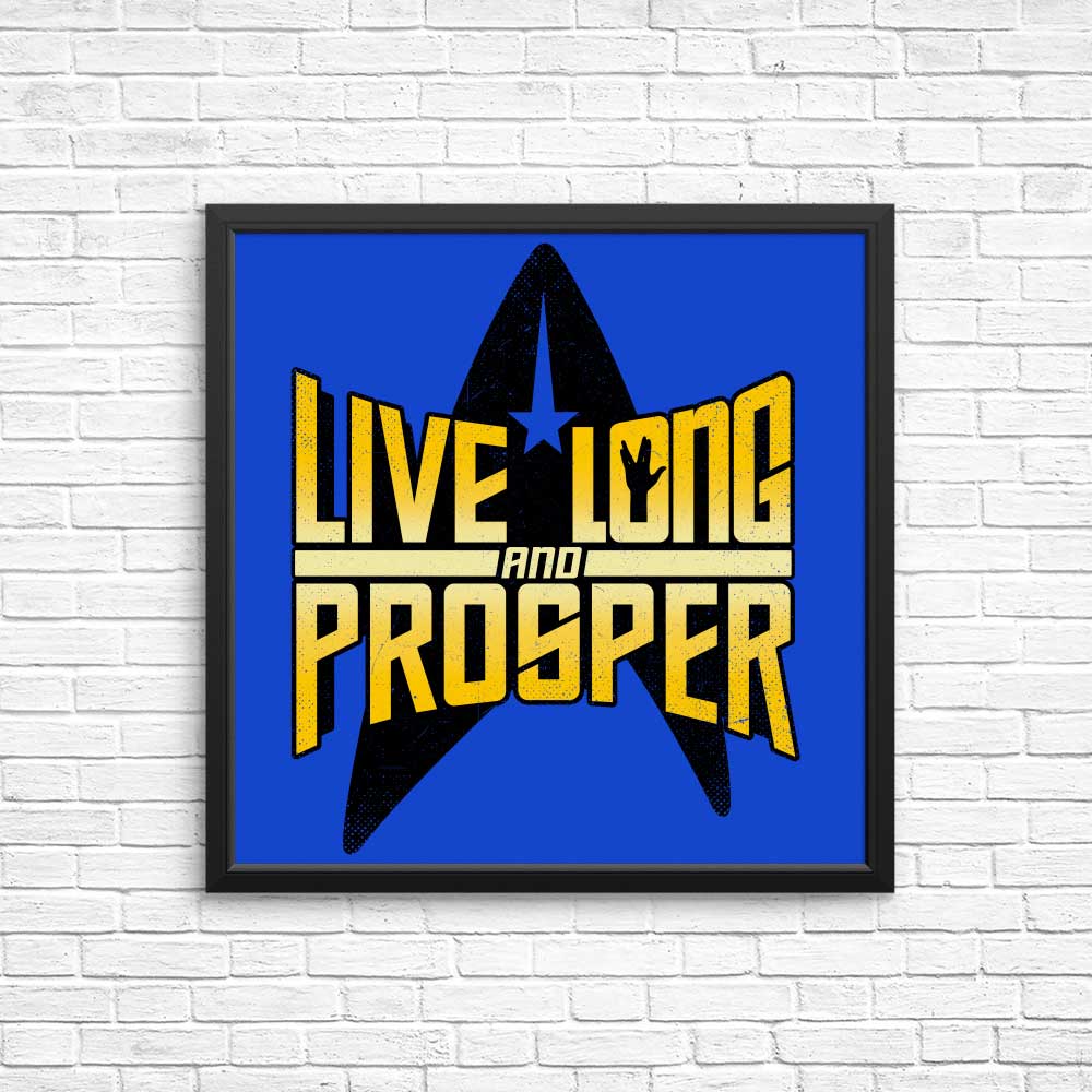 Live Long - Posters & Prints