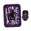 Long Live the King - Mousepad