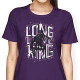 Long Live the King - Women's Apparel