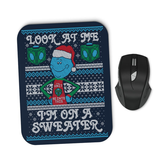 Look at Me Sweater - Mousepad