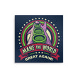 Make the World Great Again - Metal Print