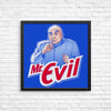 Mr. Evil - Posters & Prints