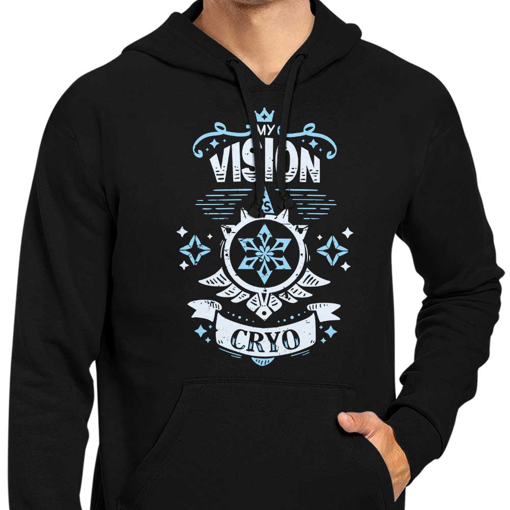 My Vision is Cryo - Hoodie