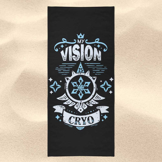 My Vision is Cryo - Towel