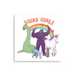 Mythical Squad Goals - Metal Print