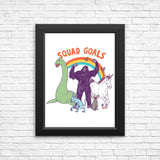 Mythical Squad Goals - Posters & Prints