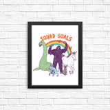 Mythical Squad Goals - Posters & Prints