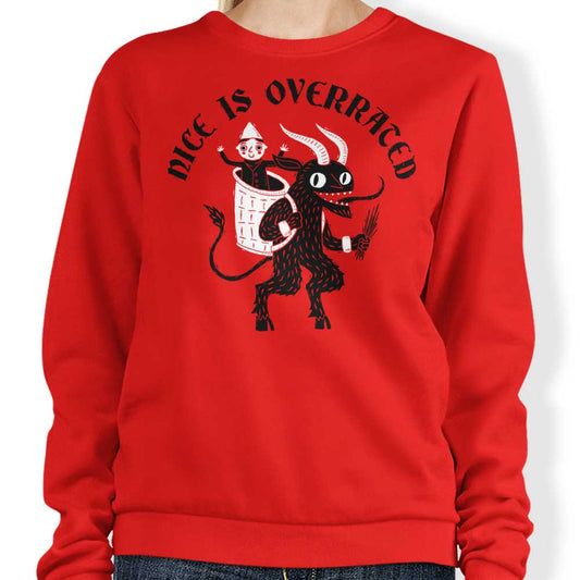 Nice is Overrated - Sweatshirt