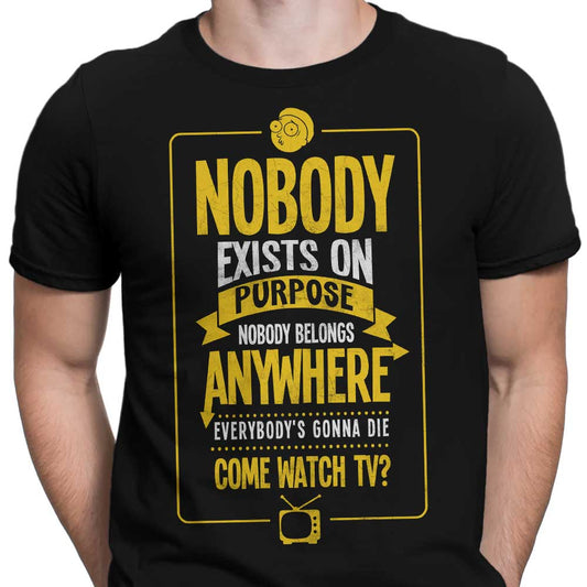 Nobody Exists on Purpose - Men's Apparel