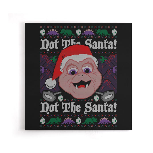 Not the Santa - Canvas Print