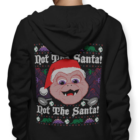 Not the Santa - Hoodie