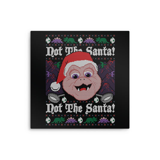 Not the Santa - Metal Print