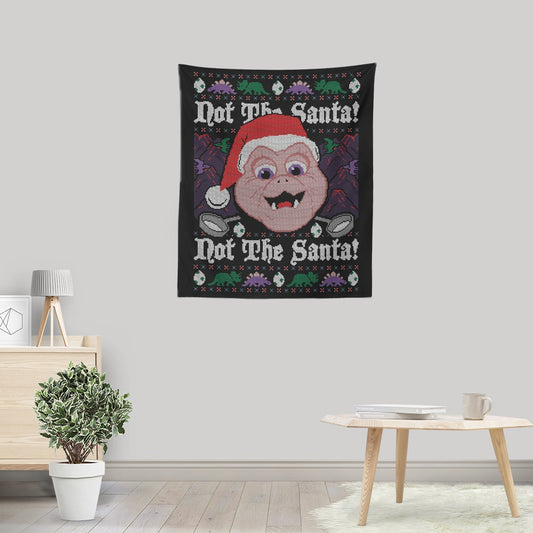 Not the Santa - Wall Tapestry