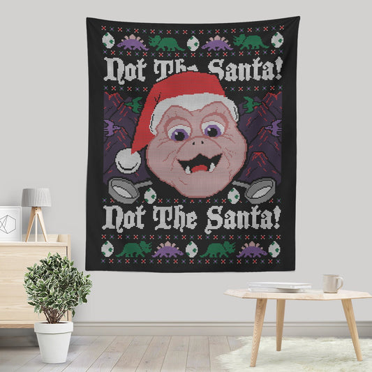 Not the Santa - Wall Tapestry