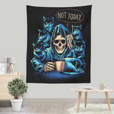 Not Today - Wall Tapestry