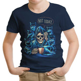 Not Today - Youth Apparel