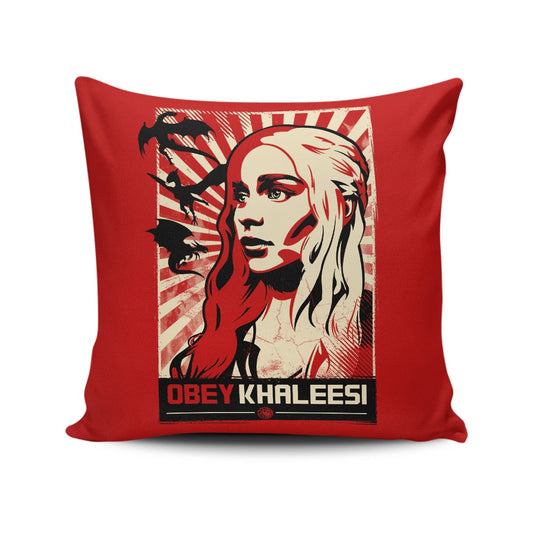 Obey Khaleesi - Throw Pillow