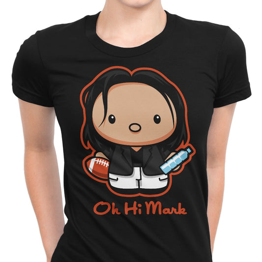 Oh, Hi Mark - Women's Apparel