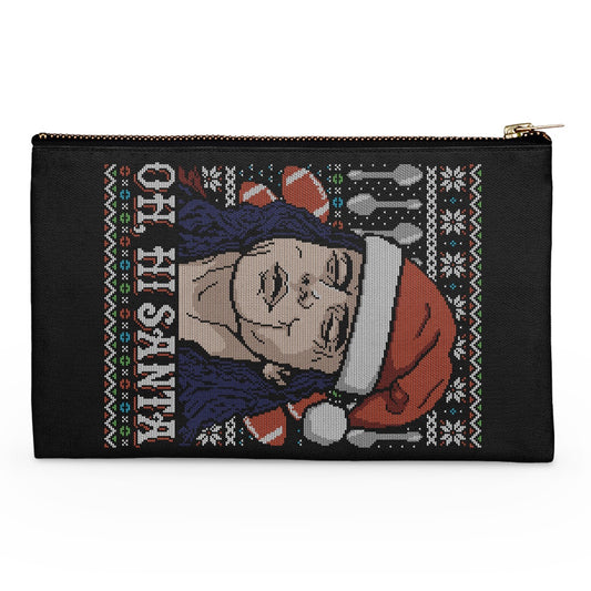 Oh Hi, Santa - Accessory Pouch