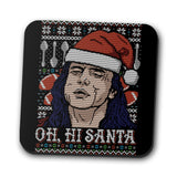 Oh Hi, Santa - Coasters