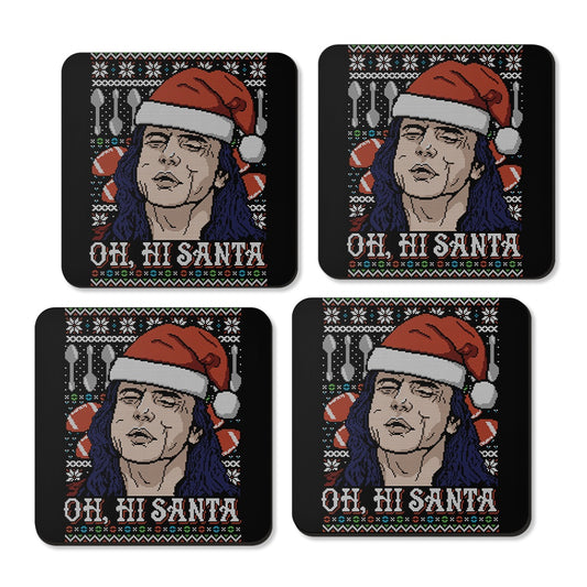 Oh Hi, Santa - Coasters